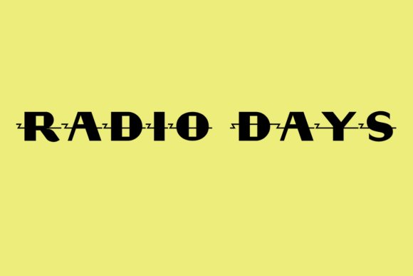 Capturing Vintage Energy with the Radio Days Typeface