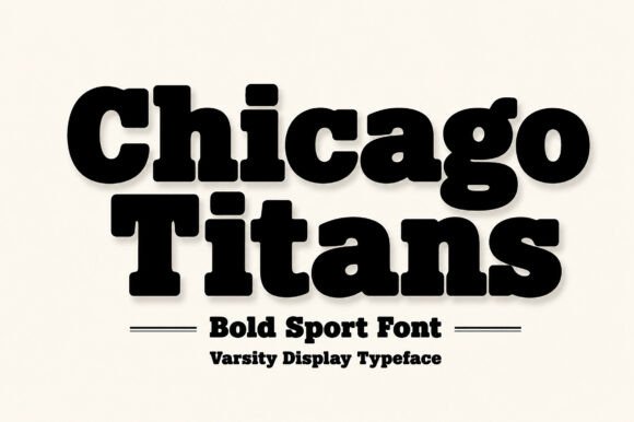Chicago Titans: Commanding Attention with Athletic Typography