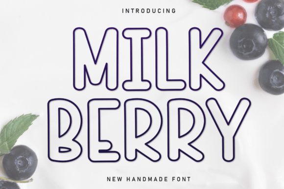 Discovering the Whimsical Charm of the Milk Berry Typeface