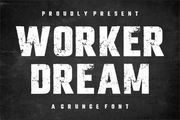 Worker Dream: Capturing Industrial Strength in Typography